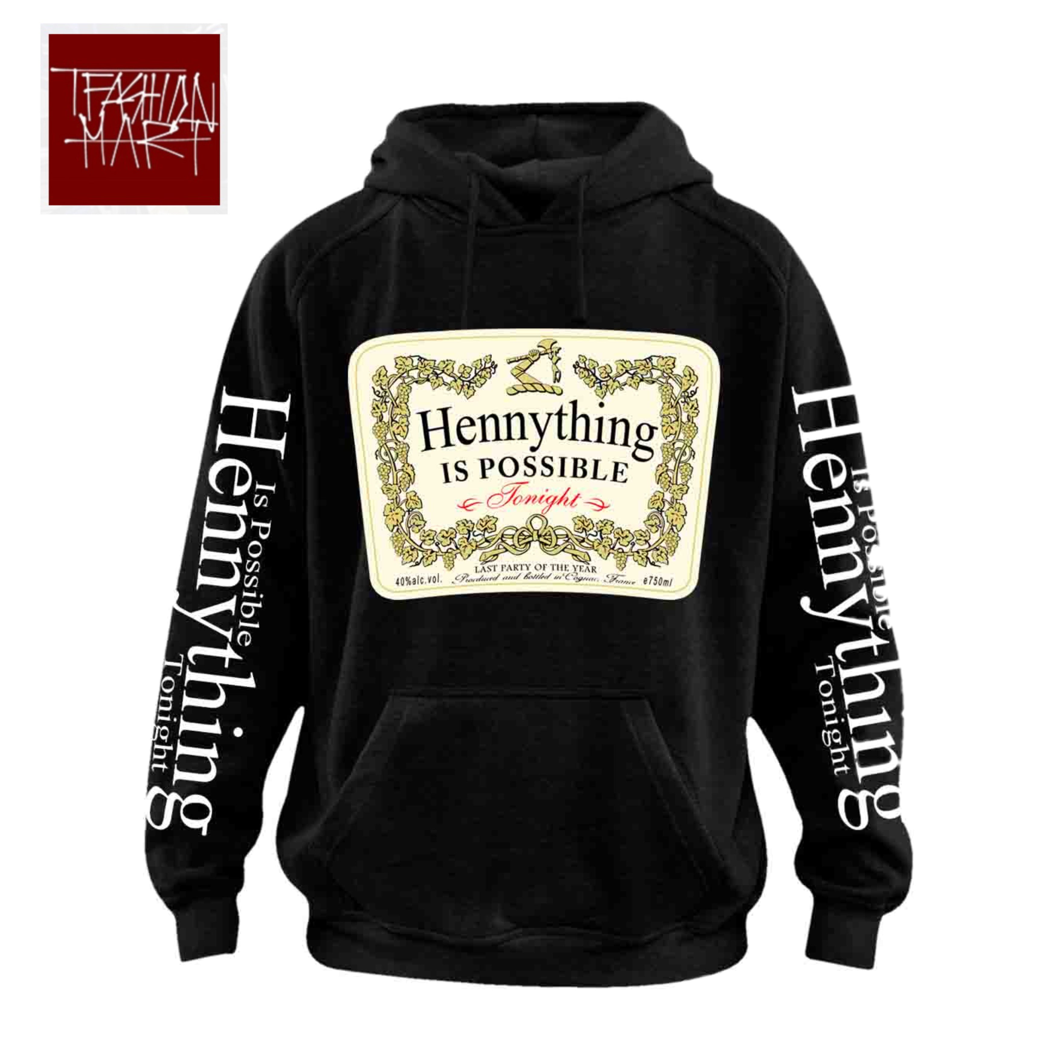 TFashion Graphic Hoodie - Hennything Is Possible