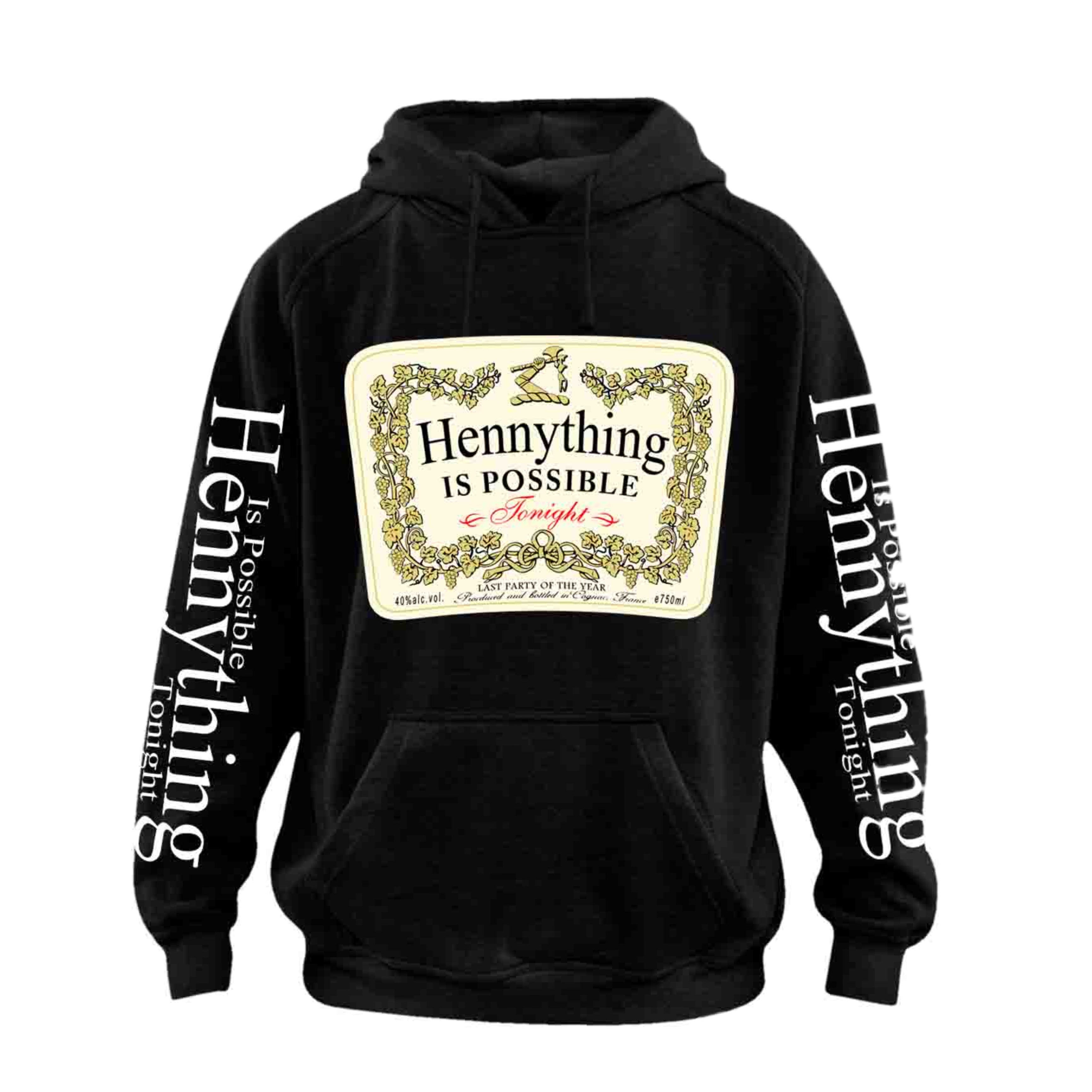 TFashion Graphic Hoodie - Hennything Is Possible